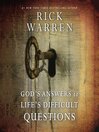God's Answers to Life's Difficult Questions By Rick Warren